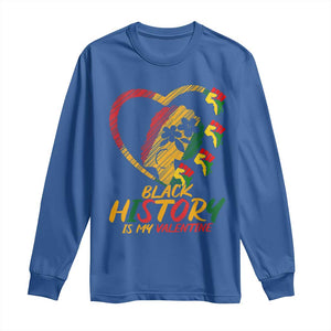 Black History Is My Valentine Long Sleeve Shirt Gift For Melanin Queen TS12 Royal Blue Print Your Wear