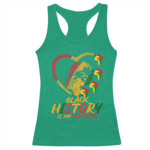 Black History Is My Valentine Racerback Tank Top Gift For Melanin Queen TS12 Irish Green Print Your Wear