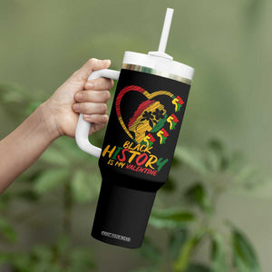 Black History Is My Valentine Tumbler With Handle Gift For Melanin Queen TS12 Print Your Wear