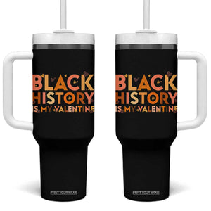 Black History Is My Valentine Tumbler With Handle African American Women Pride TS12 One Size: 40 oz Black Print Your Wear
