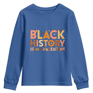 Black History Is My Valentine Youth Sweatshirt African American Women Pride TS12 Royal Blue Print Your Wear