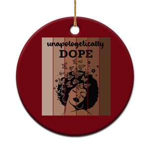Inspirational Black Women Gift Ceramic Ornament Unapologetically Dope TS12 1pc Red Print Your Wear
