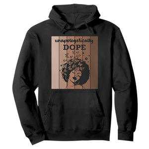 Inspirational Black Women Gift Hoodie Unapologetically Dope TS12 Black Print Your Wear