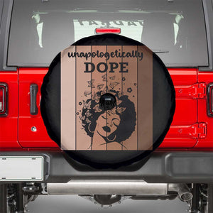 Inspirational Black Women Gift Spare Tire Cover Unapologetically Dope TS12 Black Print Your Wear