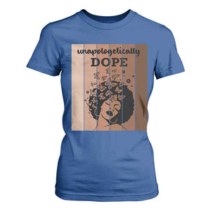 Inspirational Black Women Gift T Shirt For Women Unapologetically Dope TS12 Royal Blue Print Your Wear