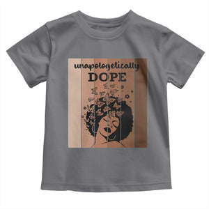 Inspirational Black Women Gift Toddler T Shirt Unapologetically Dope TS12 Charcoal Print Your Wear