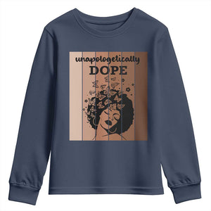Inspirational Black Women Gift Youth Sweatshirt Unapologetically Dope TS12 Navy Print Your Wear