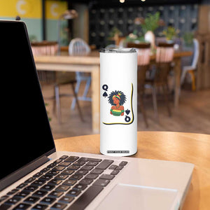 Queen Of Spades Black Girl Skinny Tumbler African American Women Pride TS12 Print Your Wear