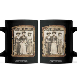 Black Cowgirl Pride Coffee Mug Western Black History Month Gift TS12 Black Print Your Wear