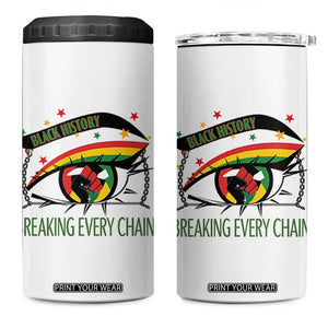 Breaking Every Chain 4 in 1 Can Cooler Tumbler Black History Month Freedom Gift TS12 One Size: 16 oz White Print Your Wear