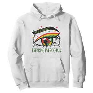 Breaking Every Chain Hoodie Black History Month Freedom Gift TS12 White Print Your Wear