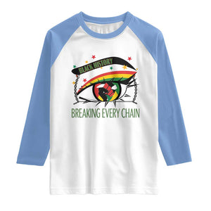 Breaking Every Chain Raglan Shirt Black History Month Freedom Gift TS12 White Carolina Blue Print Your Wear