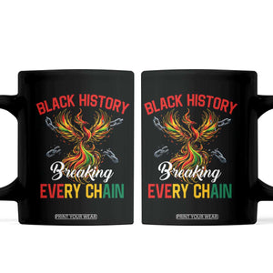 Phoenix Rising Breaking Every Chain Coffee Mug Black History Month Freedom Gift TS12 Black Print Your Wear