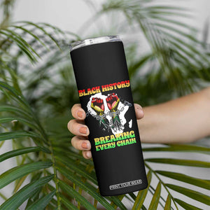 African American Civil Rights Gift Skinny Tumbler Breaking Every Chain TS12 Print Your Wear