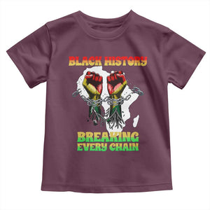 African American Civil Rights Gift Toddler T Shirt Breaking Every Chain TS12 Maroon Print Your Wear