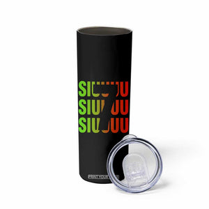 Siuuuu Soccer Celebration Skinny Tumbler Gift For Soccer Lovers TS12 Print Your Wear
