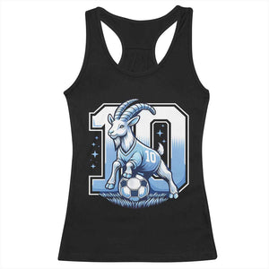 Number Ten The Goat Of Football Fans Racerback Tank Top Soccer Lover Gift TS12 Black Print Your Wear