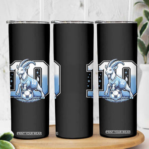 Number Ten The Goat Of Football Fans Skinny Tumbler Soccer Lover Gift TS12 Print Your Wear
