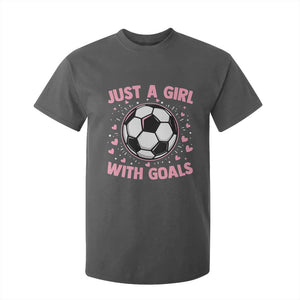Just A Girl With Goals T Shirt For Kid Soccer Player Girl TS12 Dark Heather Print Your Wear
