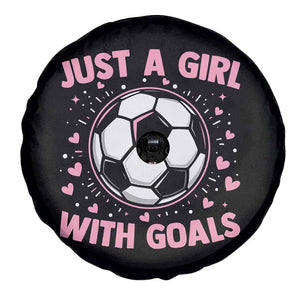 Just A Girl With Goals Spare Tire Cover Soccer Player Girl TS12 Print Your Wear
