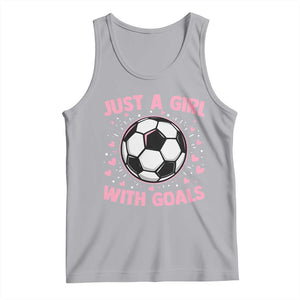 Just A Girl With Goals Tank Top Soccer Player Girl TS12 Athletic Heather Print Your Wear