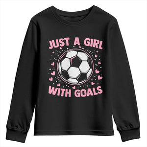 Just A Girl With Goals Youth Sweatshirt Soccer Player Girl TS12 Black Print Your Wear