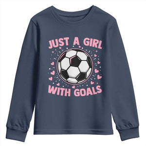 Just A Girl With Goals Youth Sweatshirt Soccer Player Girl TS12 Navy Print Your Wear