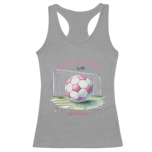 Just A Girl With Goals Racerback Tank Top Soccer Gift For Her TS12 Sport Gray Print Your Wear