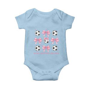 In My Soccer Girl Era Baby Onesie Funny Football Fan TS12 Light Blue Print Your Wear