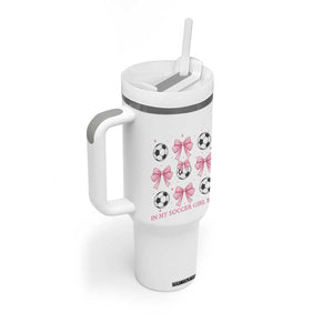 In My Soccer Girl Era Tumbler With Handle Funny Football Fan TS12 Print Your Wear