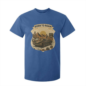 Vintage Muscle Car Route Highway 66 T Shirt For Kid Born To Roam Road Trip TS12 Royal Blue Print Your Wear