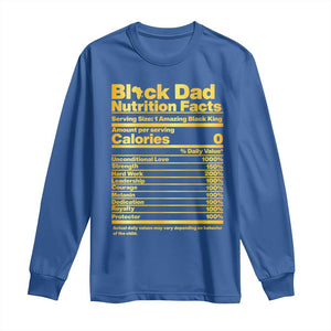 Black Dad Nutrition Facts Long Sleeve Shirt African American Fathers Day