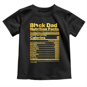 Black Dad Nutrition Facts Toddler T Shirt African American Fathers Day