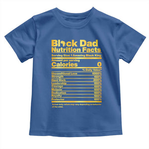 Black Dad Nutrition Facts Toddler T Shirt African American Fathers Day