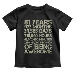 Vintage 81st Milestone Birthday Toddler T Shirt 81 Years Of Being Awesome