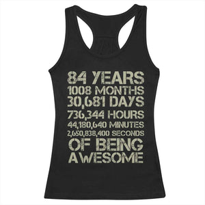Vintage 84th Milestone Birthday Racerback Tank Top 84 Years Of Being Awesome
