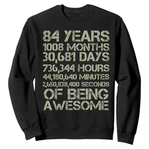 Vintage 84th Milestone Birthday Sweatshirt 84 Years Of Being Awesome