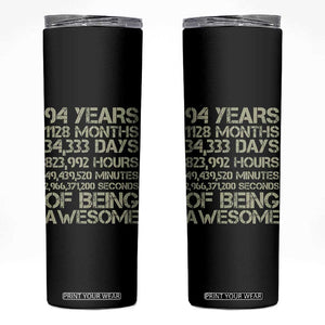 Vintage 94th Milestone Birthday Skinny Tumbler 94 Years Of Being Awesome