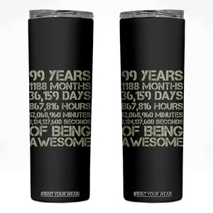Vintage 99th Milestone Birthday Skinny Tumbler 99 Years Of Being Awesome