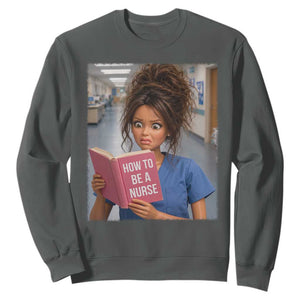 Funny Nursing Student Doll Face Meme Sweatshirt Future Nurse Gift