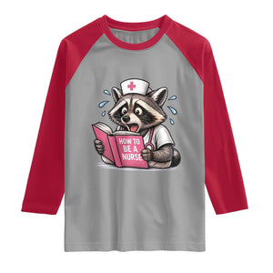 Funny Raccoon Nursing Student Healthcare Gift Raglan Shirt