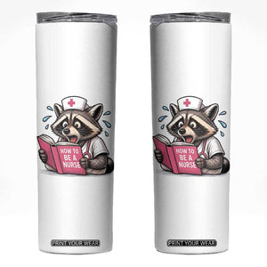 Funny Raccoon Nursing Student Healthcare Gift Skinny Tumbler