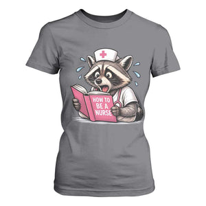 Funny Raccoon Nursing Student Healthcare Gift T Shirt For Women