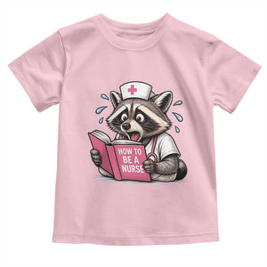 Funny Raccoon Nursing Student Healthcare Gift Toddler T Shirt