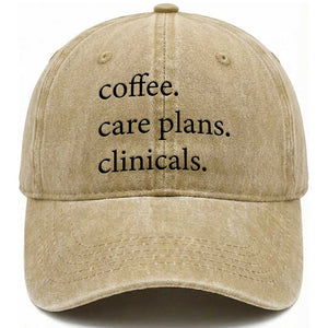 Funny Nursing School Life Washed Cotton Baseball Cap Coffee Care Plans And Clinicals