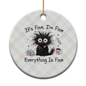 Funny Stressed Black Cat Nursing Student Life Ceramic Ornament ts Fine Im Fine Everything Is Fine