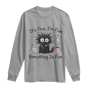 Funny Stressed Black Cat Nursing Student Life Long Sleeve Shirt ts Fine Im Fine Everything Is Fine