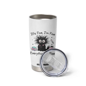 Funny Stressed Black Cat Nursing Student Life Tumbler Cup ts Fine Im Fine Everything Is Fine