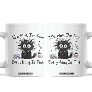 Funny Stressed Black Cat Nursing Student Life Coffee Mug ts Fine Im Fine Everything Is Fine