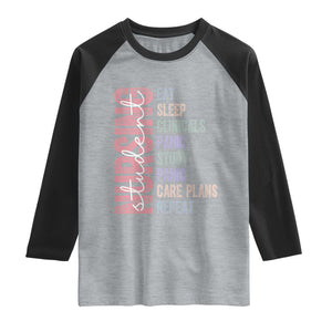 Funny Student Nurse Life Raglan Shirt Eat Sleep Clinicals Panic Study Repeat